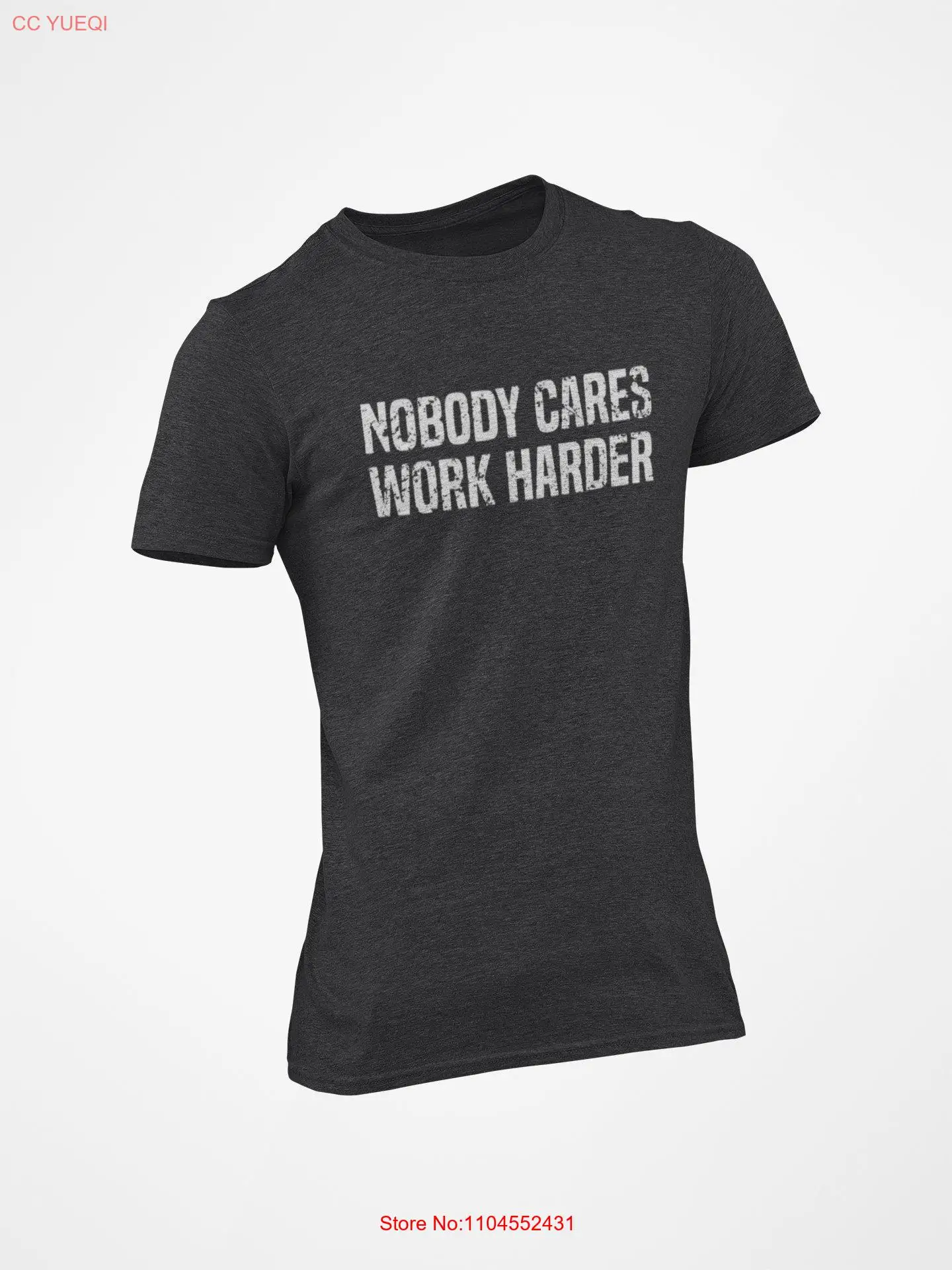 

Футболка Nobody Cares Work Harder 1, длинные или короткие рукава