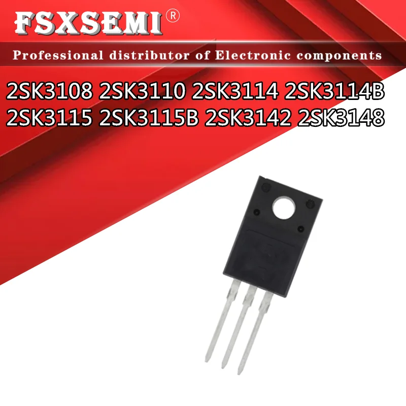 10pcs K3108 K3110 K3114 K3114B K3115 K3115B K3142 K3148 2SK3108 2SK3110 2SK3114 2SK3114B 2SK3115 2SK3115B 2SK3142 2SK3148 TO220F