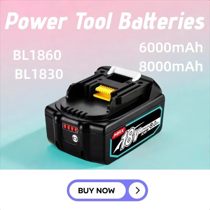 

6000/8000mAh 18V for Makita BL1860 BL1830 Wireless Power Tool Batteries