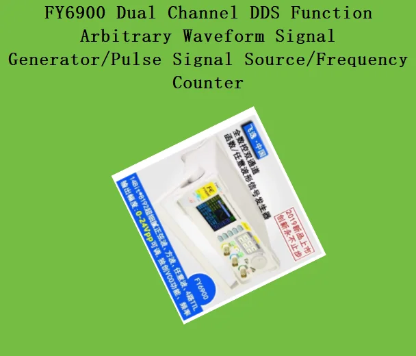 FY6900 Dual Channel DDS Function Arbitrary Waveform Signal Generator/Pulse Signal Source/Frequency Counter