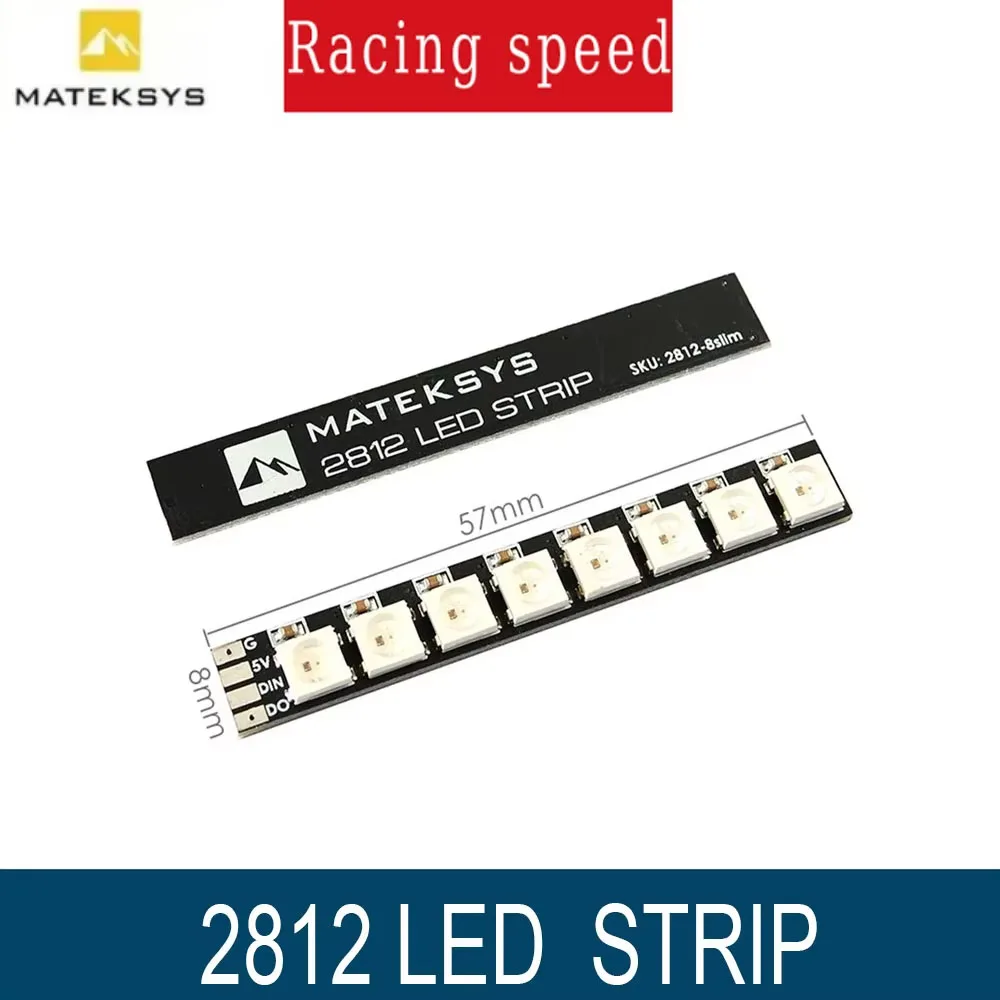 

MATEKSYS Matek ARM Light LED 2812 LED STRIP SLIM MATEK 2812 led strip 57*8mm Board for FP Drone ARM Light