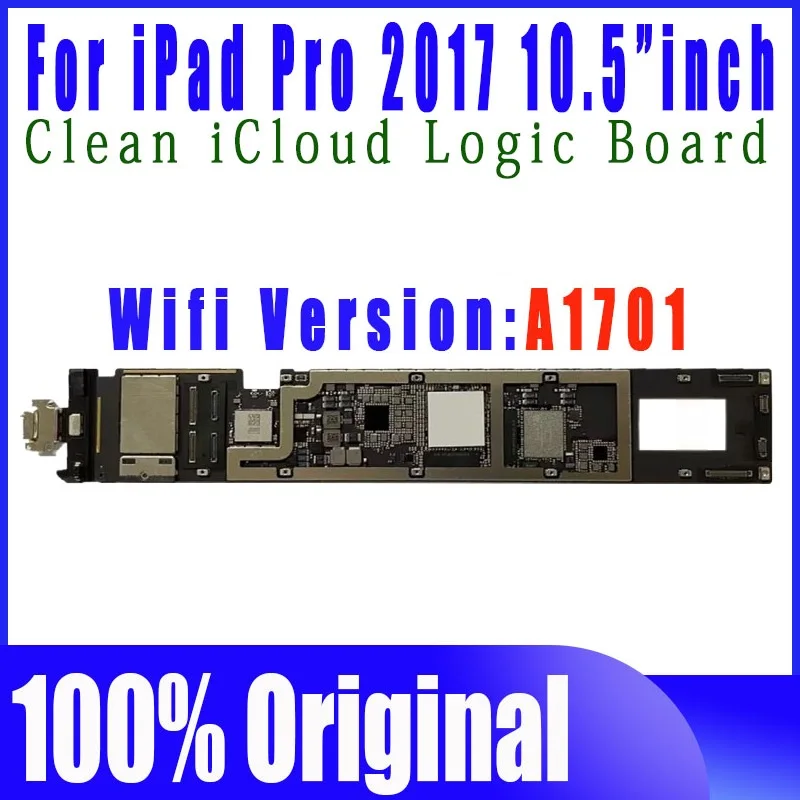 

A1701 Wifi Version For iPad PRO 10.5 Motherboard Logic Board Original With Full Sysytems Clean iCloud