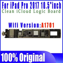 A1701 Wifi Version For iPad PRO 10.5 Motherboard Logic Board Original With Full Sysytems Clean iCloud