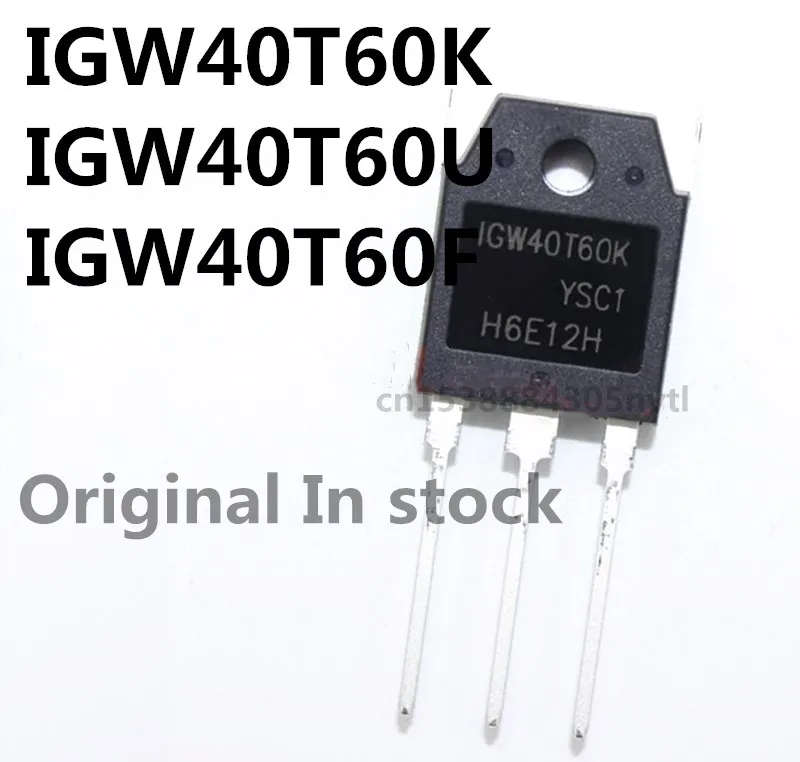 Original 2PCS/ IGW40T60U IGW40T60F IGW40T60K IGBT 40A 600V MOS