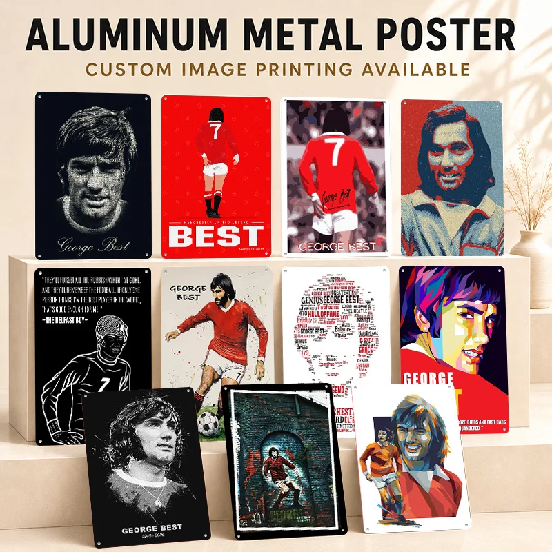George Best Printed Posters Personalized Metal Sign Sporting Legacy Design Wall Art For Sports Lounge Office Or Supporter Gift