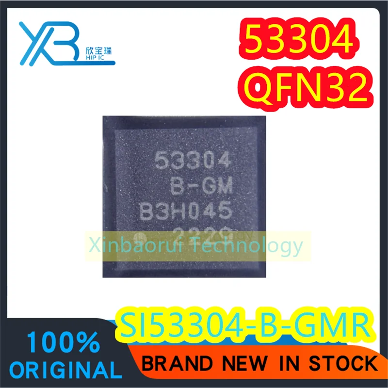 (2/10pieces) SI53304-B-GMR SI53304 brand new original chip QFN32 part logo 53304-B-GM 53304 spot electronics