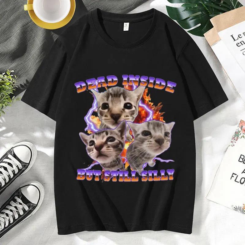 

Dead Inside But Still Silly Funny Cat Meme T Shirt Men's Clothing High Quality Retro Fashion T-shirt Cotton Oversized Tees Male