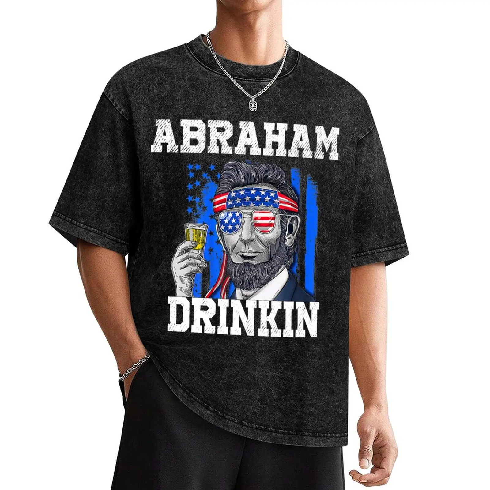 

Abraham Drinkin - Abe Lincoln Merica USA July 4th T-Shirt Luxury man heavyweights funny shirt cotton mens cotton t shirts