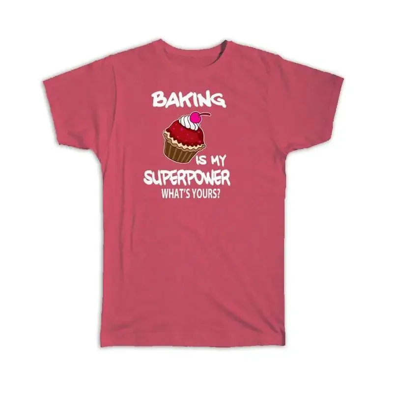 Cupcake Baking is My Superpower Whats Yours Baker T shirt