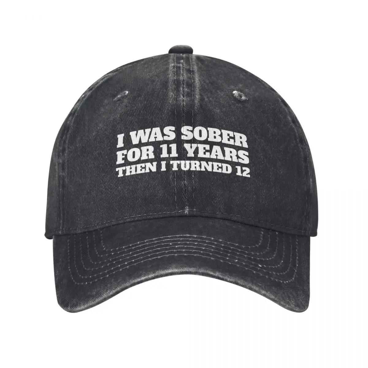 I Was Sober For 11 Years Baseball Caps Retro Distressed Cotton Sun Cap Unisex Outdoor Workouts Hats Cap