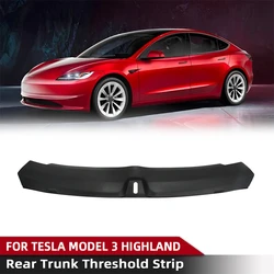 Trunk Threshold Strip And Trunk Guard Door Sill Anti Scratch Protection Strip For Tesla New Model 3 Highland 2024 Accessories