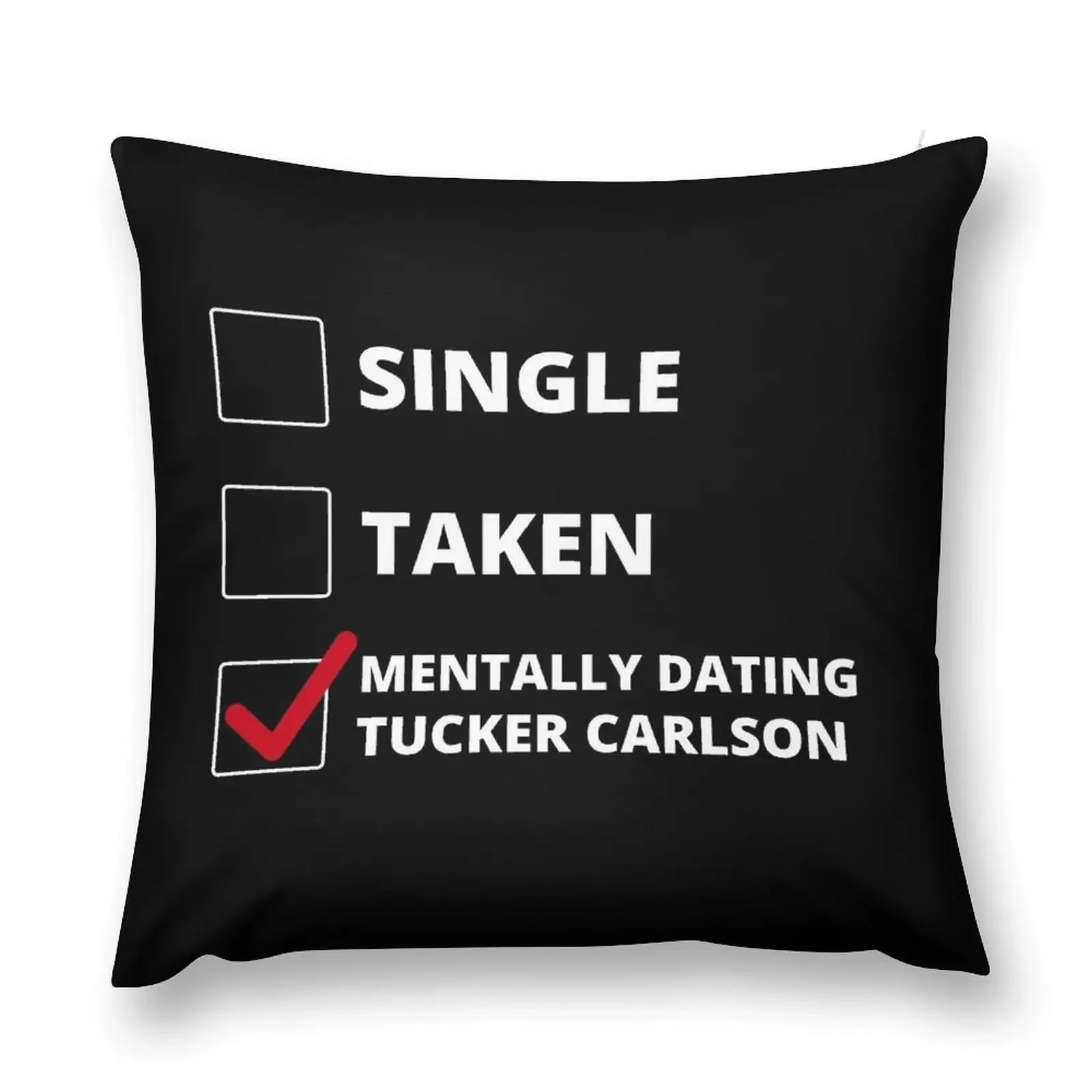 Mentally Dating Tucker Carlson Throw Pillow Pillow Cases Decorative Pillow Case Christmas