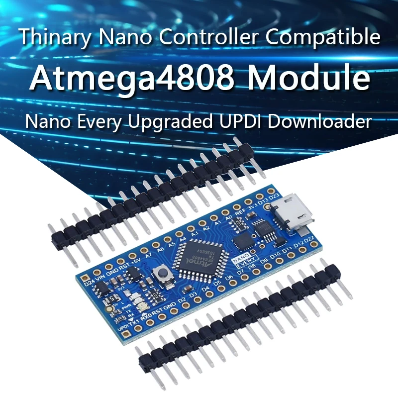 

New Arrival Thinary Nano Controller Compatible for Arduino Nano Every Atmega4808 Upgraded Atmega328 CH340 UPDI Downloader