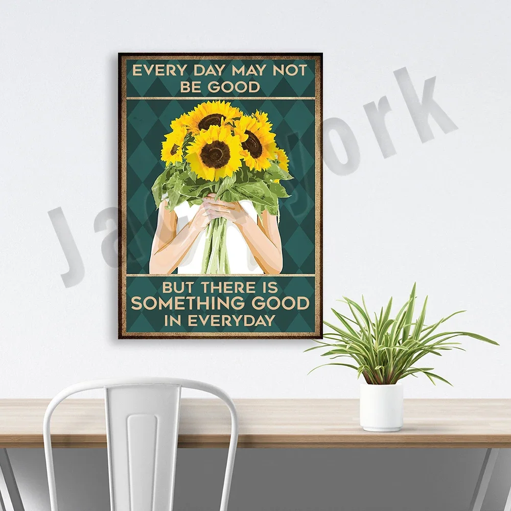 Every day of the sunflower girl may be bad, but there is always something beautiful in everyday posters Home Living Decor Poster