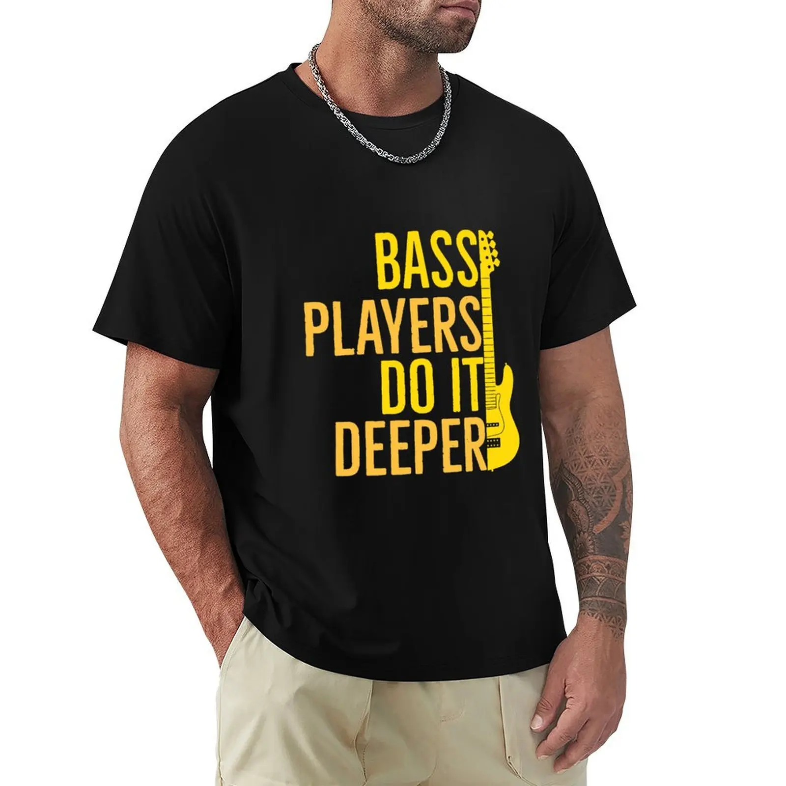 

Bass Players Do It Deeper Funny Guitarist Gift T-Shirt Street Fashion Casual Tee Shirt