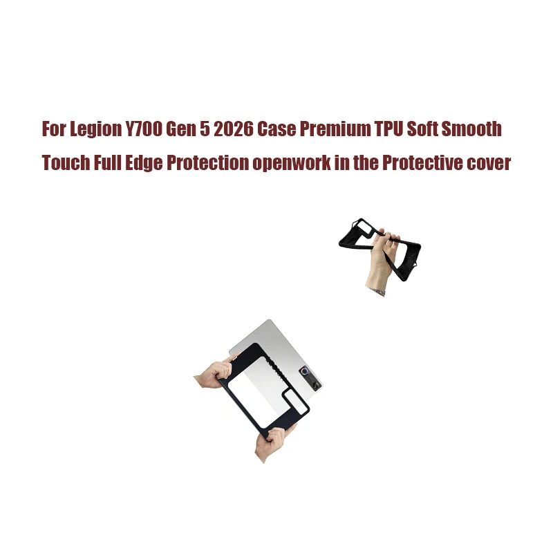 For Legion Y700 Gen 5 2026 Case Premium TPU Soft Smooth Touch Full Edge Protection openwork in the Protective cover