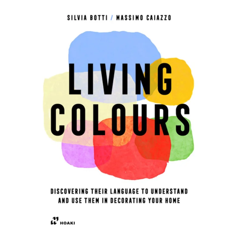 Книга Living Colours Silvia Botti Massimo Caiazzo Hoaki 9788419220370