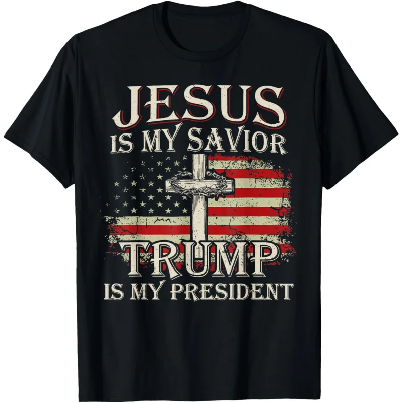 

Jesus Is My Savior Trump Is My President American Flag T-Shirt Men's and Women's Loose