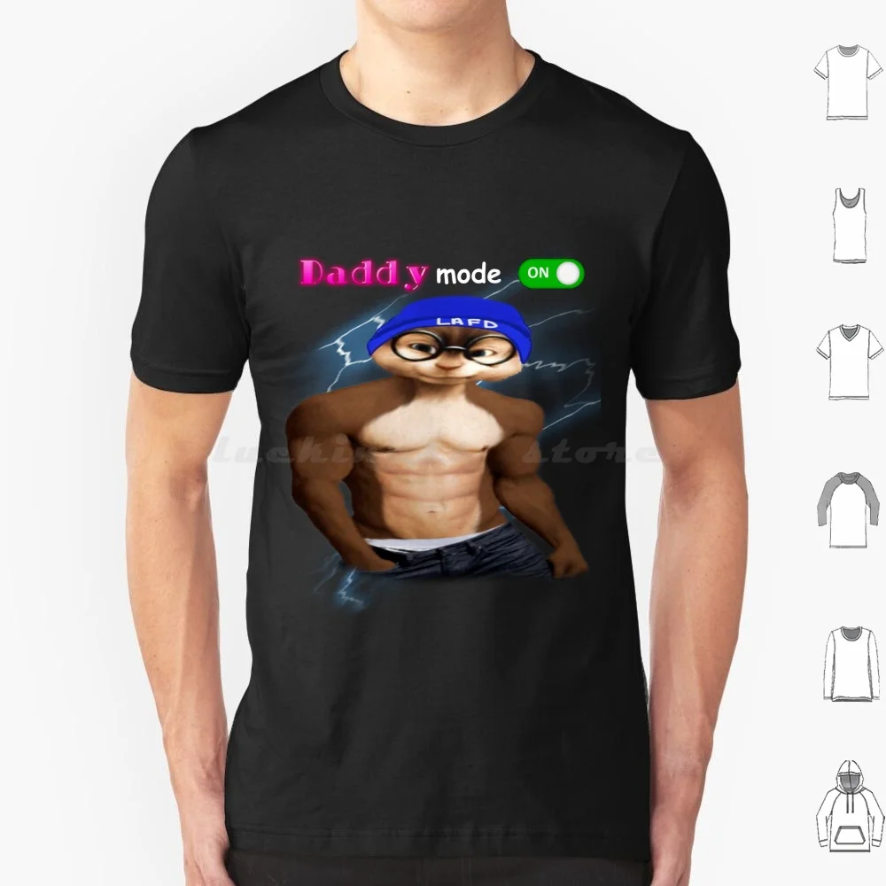 Daddy Mode On T Shirt Men Women Kids 6Xl Daddy Meme Cursed Hot Funny Funny Chipmunk