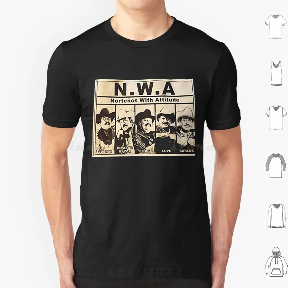 Nwa Nortenos With Attitude T Shirt Cotton Men Women DIY Print Nwa Nortenos With Attitude Norteno Attitude Mexican Julian Lupe