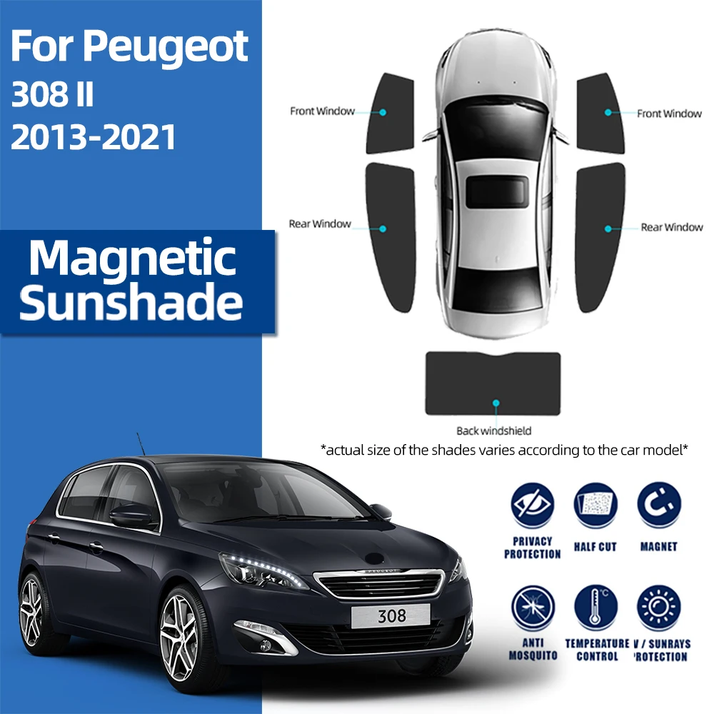 

For Peugeot 308 Hatchback Mk2 2013-2021 Magnetic Car SunShade Front Windshield Curtain Rear Side Baby Window Sun shade Visor