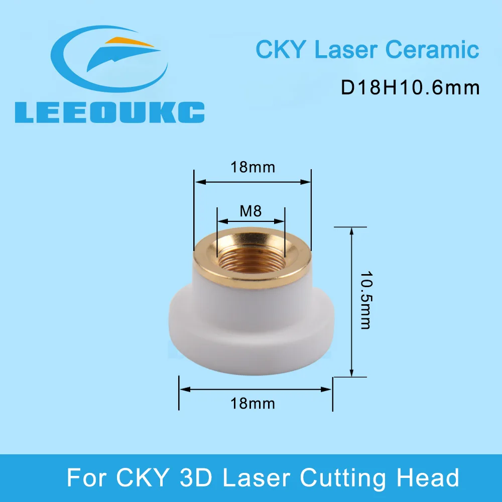 LEEOUKC 10pcs/lot OEM CKY Laser Ceramic Diameter D18mm H10.6 M8 Nozzle Holder Accessories for CKY 3D Laser Cutting Head