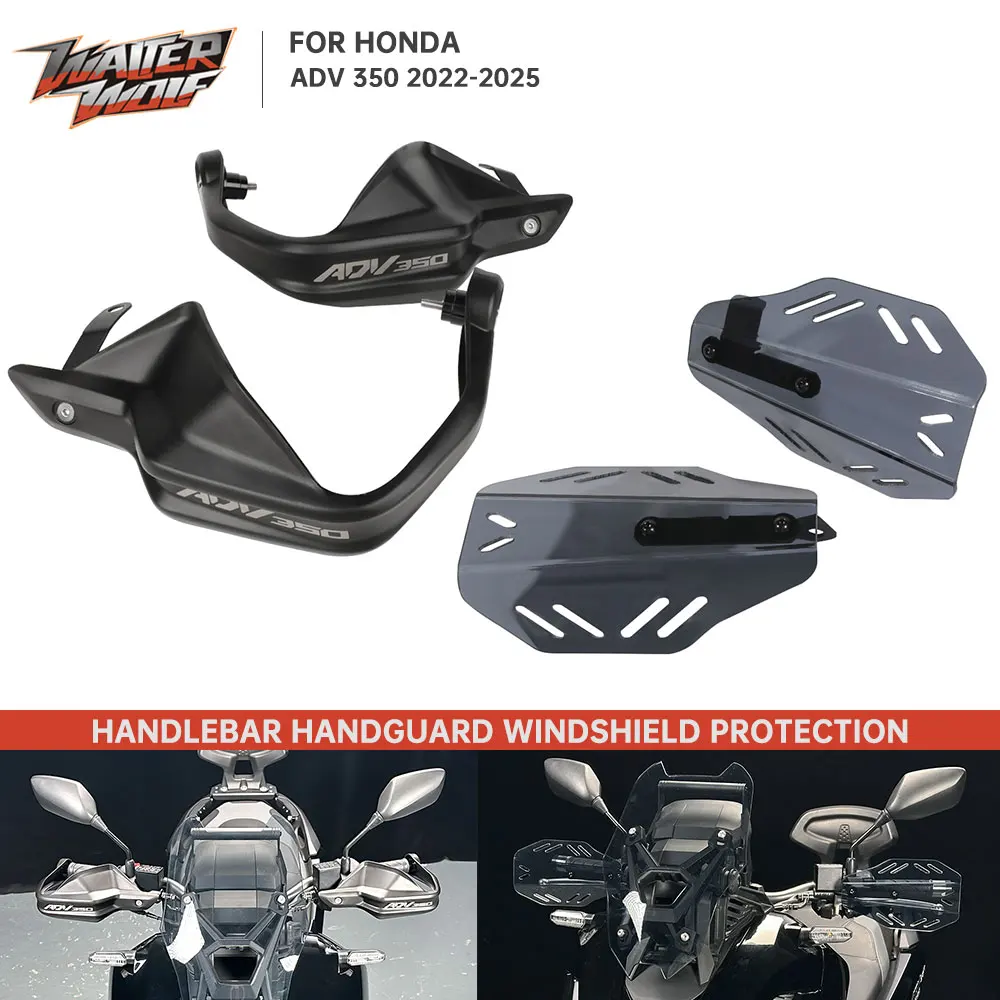 

Для HONDA ADV 350 2022-2024 защита руля 2025 ADV350 защита рук защита ручки аксессуары для мотоциклов