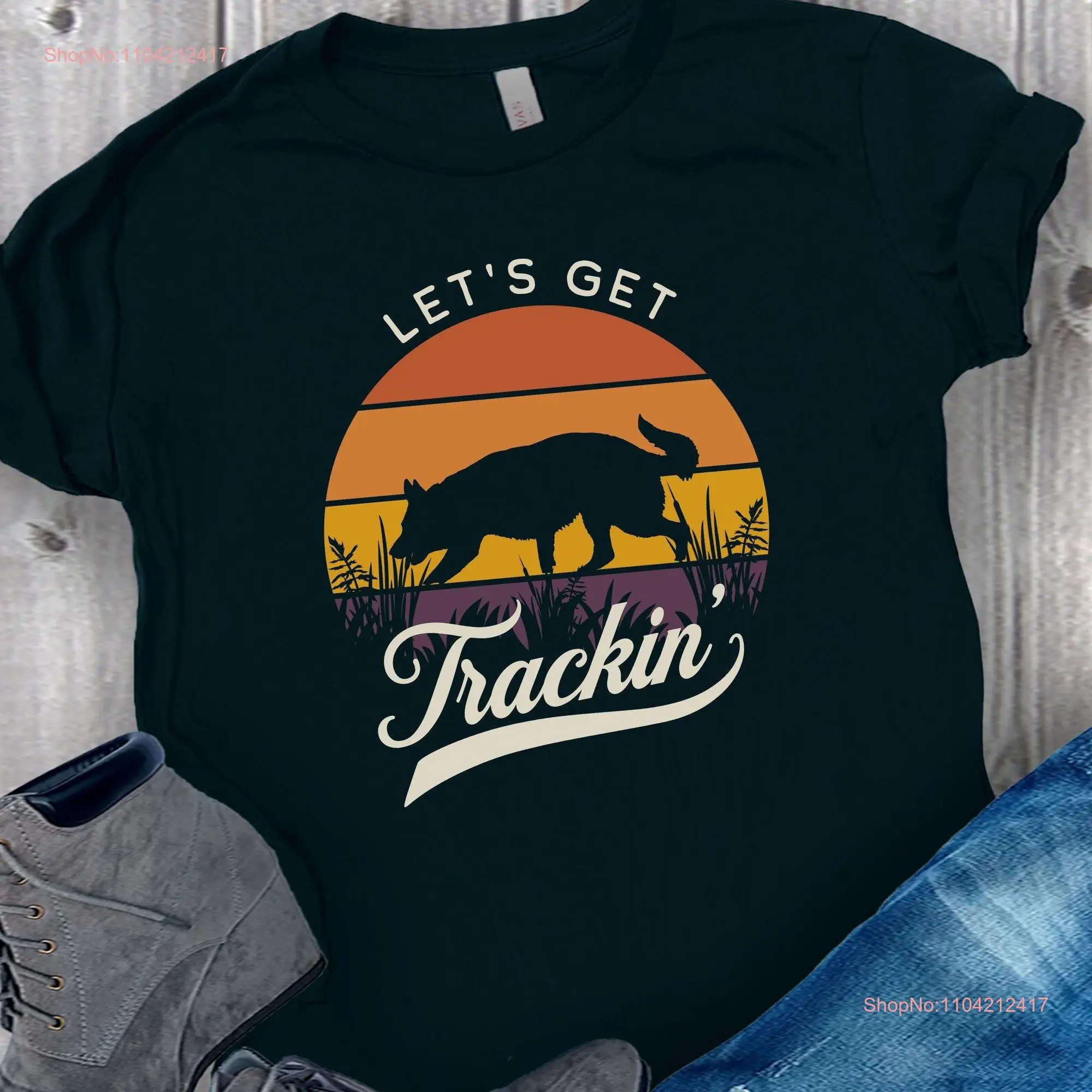 Let's Get Tracking T Shirt GSD German Shepherd Dog Schutzhund Scent Training Search and Rescue long or short sleeves