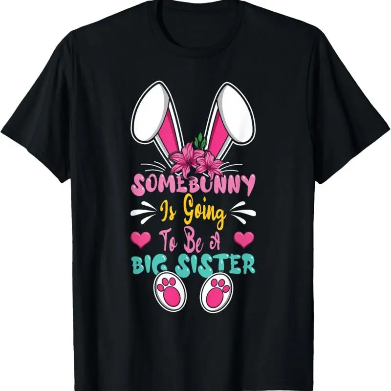 

Sister Baby Reveal Pregnancy Happy Easter Sunday Egg T Shirt