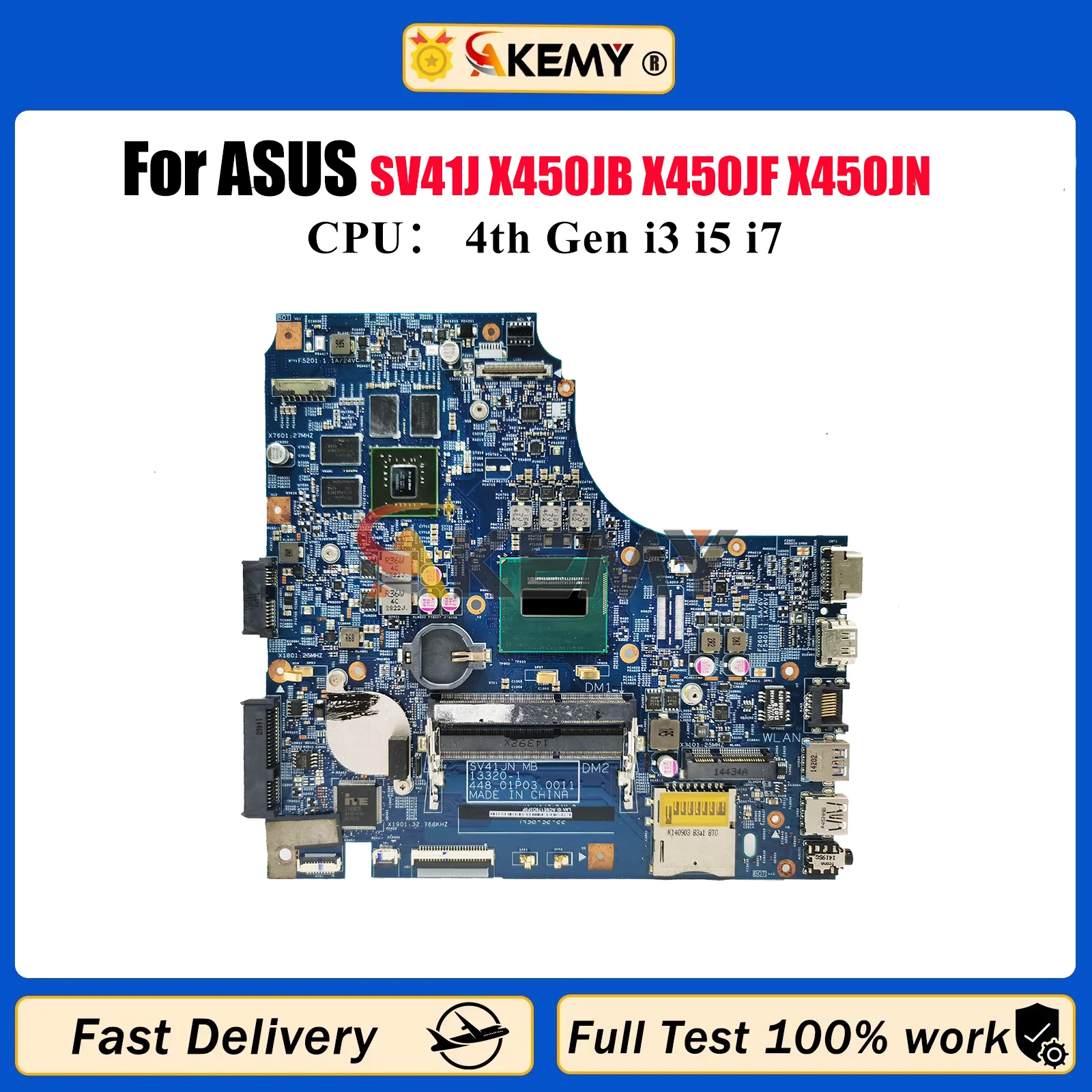 

X450JN Laptop Motherboard For ASUS VivoBook X450J A450J K450J SV41J X450JB X450JF X450JN Notebook Mainboard With i3 i5 i7 CPU