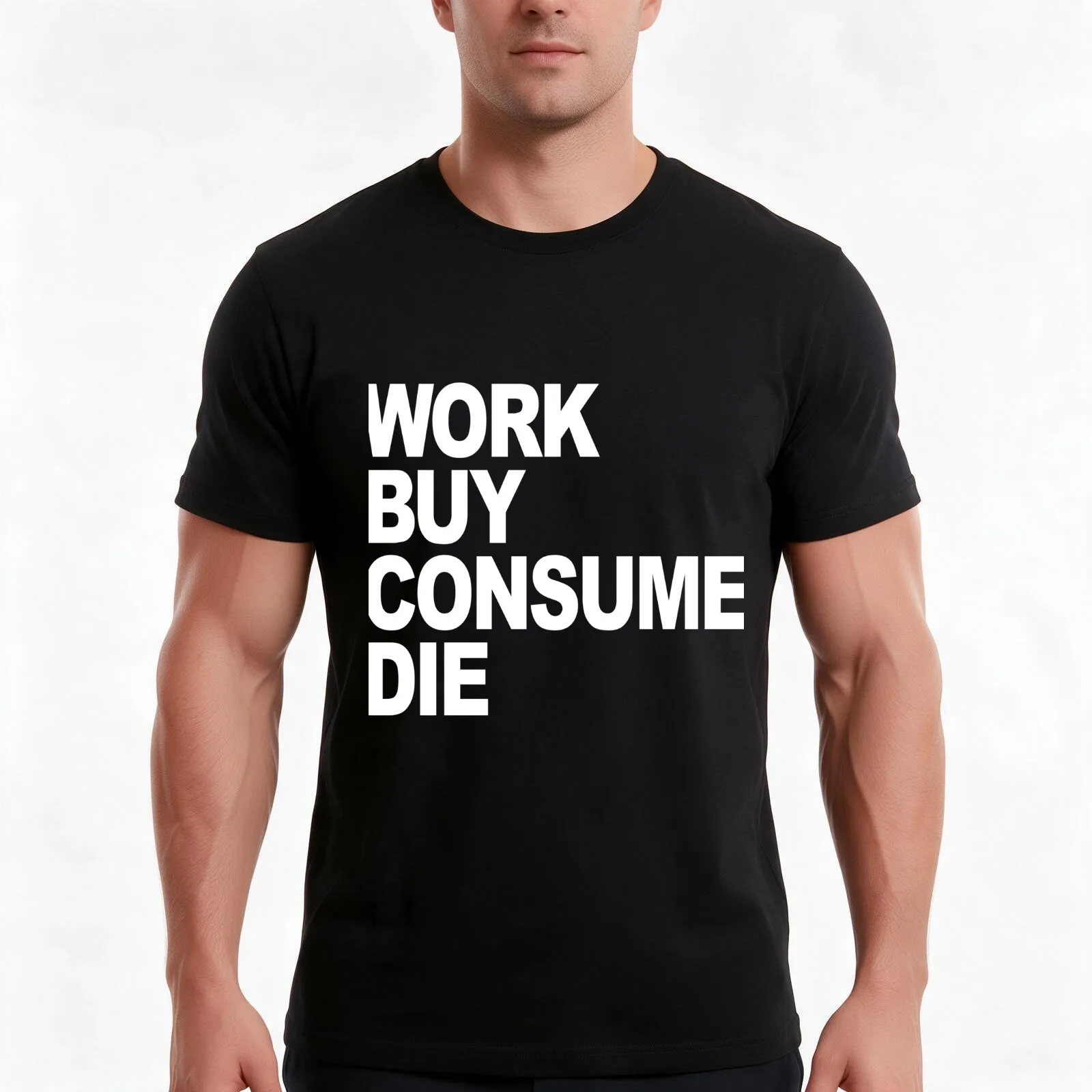 Work Buy Consume Die T-Shirt Summer Casual Cotton Tee Oversized Streetwear Tops Vintage Graphic Print Loose Fit Short Sleeve