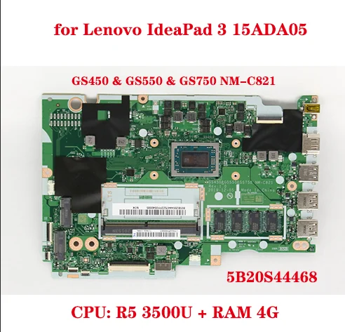 for Lenovo IdeaPad 3 15ADA05 / IdeaPad 3 17ADA05 laptop motherboard GS450 & GS550 & GS750 NM-C821 with CPU R5 3500U RAM 4G