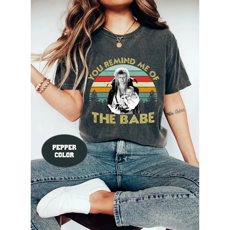 Labyrinth You Remind Me of The Babe Cult Film 80s Fantasy Retro  Shirt, Labyrinth Shirt, David Bowie Shirt, Horror Movie Shirt