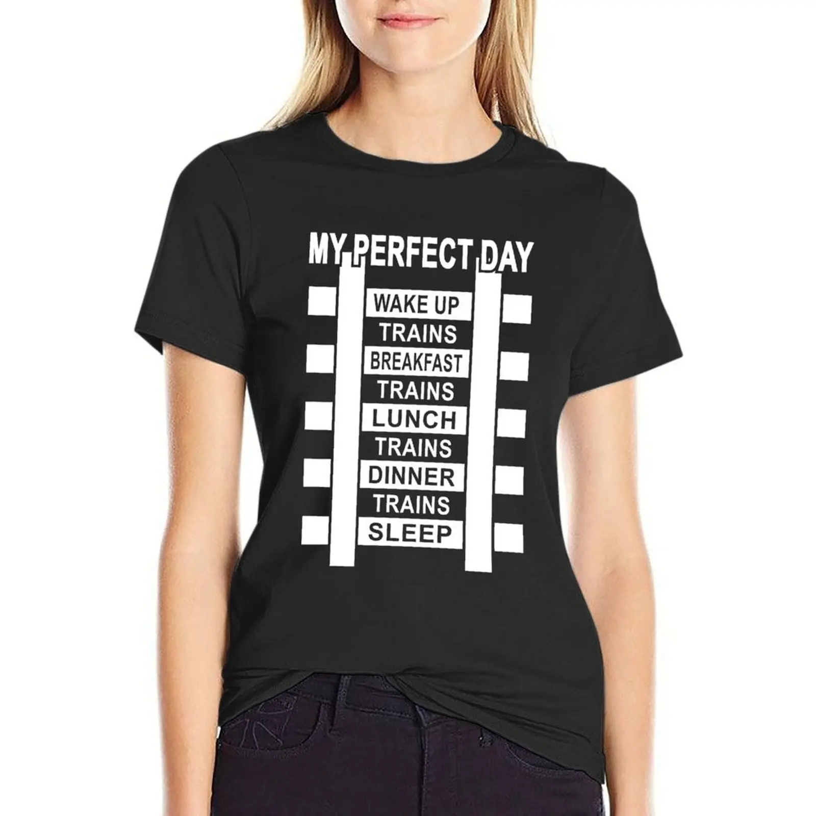 Funny Railroad Locomotive Train Lover Gift 'My Perfect Day' Trains T-Shirt shirts graphic tees hippie clothes T-shirts for Women