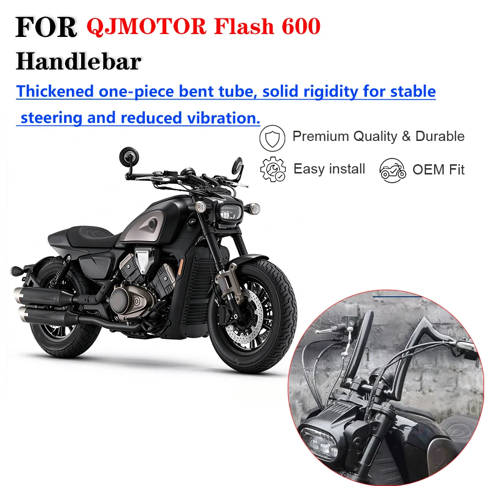 For QJMOTOR Flash 600 Buckhorn Handlebars, Raised High Steering Bar Motorcycle Mod Accessories