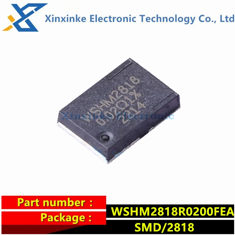 10PCS WSHM2818R0200FEA WSHM2818 20mΩ Current Sense Resistors - SMD .02ohms 7watt 1% Power Metal Stip High Power Low Value