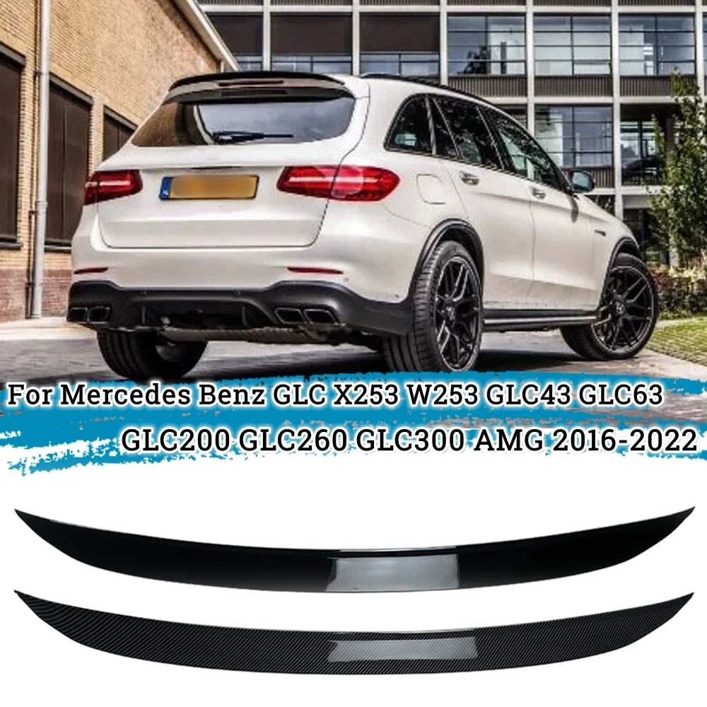 Car Rear Trunk Spoiler For Mercedes Benz GLC X253 W253 GLC43 GLC63 GLC200 GLC260 GLC300 2016-2022 AMG Rear Roof Spoiler Wing