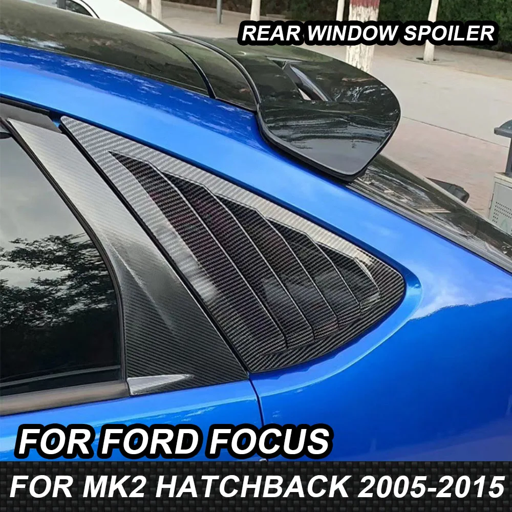

Car Rear Triangle Window Deflector Rear Quarter Window Spoiler Louvre Vent Window Sunshade Blinds for Ford Focus MK2 2005-2013