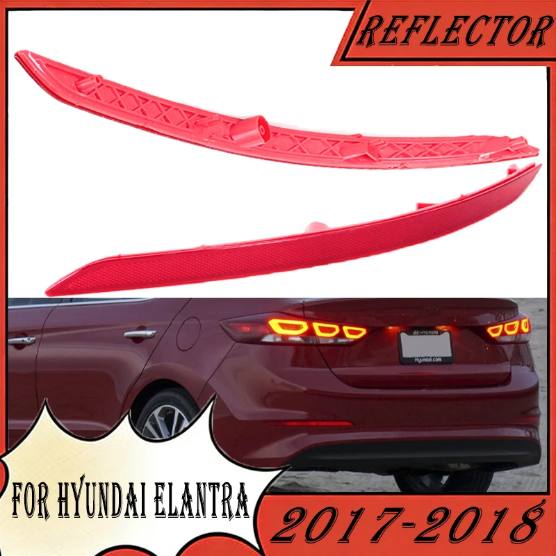 Rear Bumper Reflector Brake Lamp For Hyundai Elantra 2017 2018 92405F2000 92406F2000 Warning Reflective Trim Strip Auto Parts