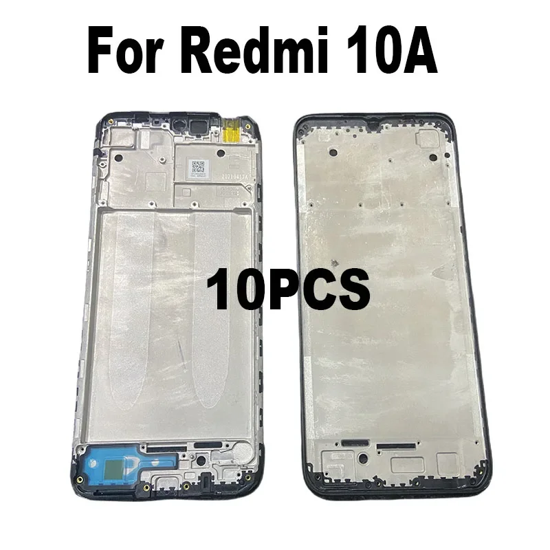 

10PCS 6.53" New Front LCD Middle Frame Plate Bezel Mid Housing Supporting Holder Repair Parts For Xiaomi Redmi 10A 220233L2C