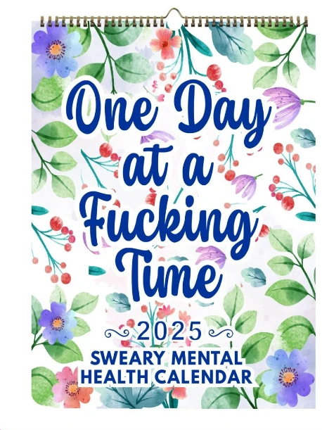 2025 Sassy Humor Mental Health Calendar - Monthly Affirmation Wall Planner with Profanity, Motivational Quotes Home Office