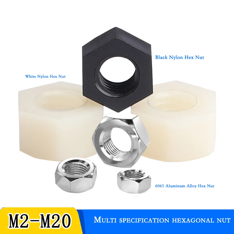 5-50pcs Plastic Nylon/6061Aluminum alloy Hex Hexagon Nut M2 M2.5 M3 M4 M5 M6 M8 M10 M12 M14 M16 M18 M20 sulation Hexagon Nuts
