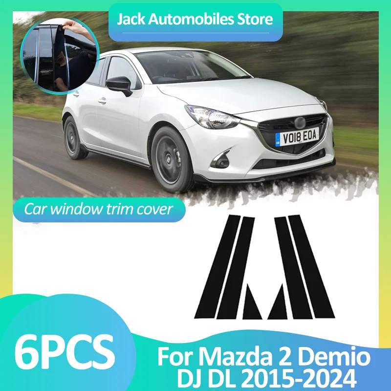 Car Window Cover For Mazda 2 Mazda2 Demio DJ DL 2015~2024 Pillar Posts Door Column Sticker Black Carbon Fiber Silver Accessories