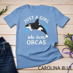 Solo una ragazza che ama la maglietta Unisex del regalo dell'oceano marino delle balene Orcas Killer