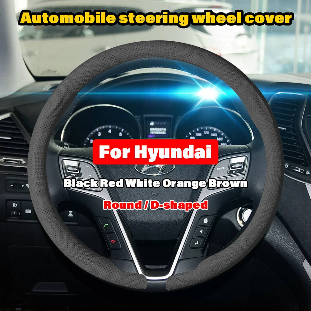 

Кожаный чехол на руль автомобиля для Hyundai I20 I10 KONA IONIQ I40 CRETA EQUUS IX25 IX55 Sonata Santafe, аксессуары на заказ