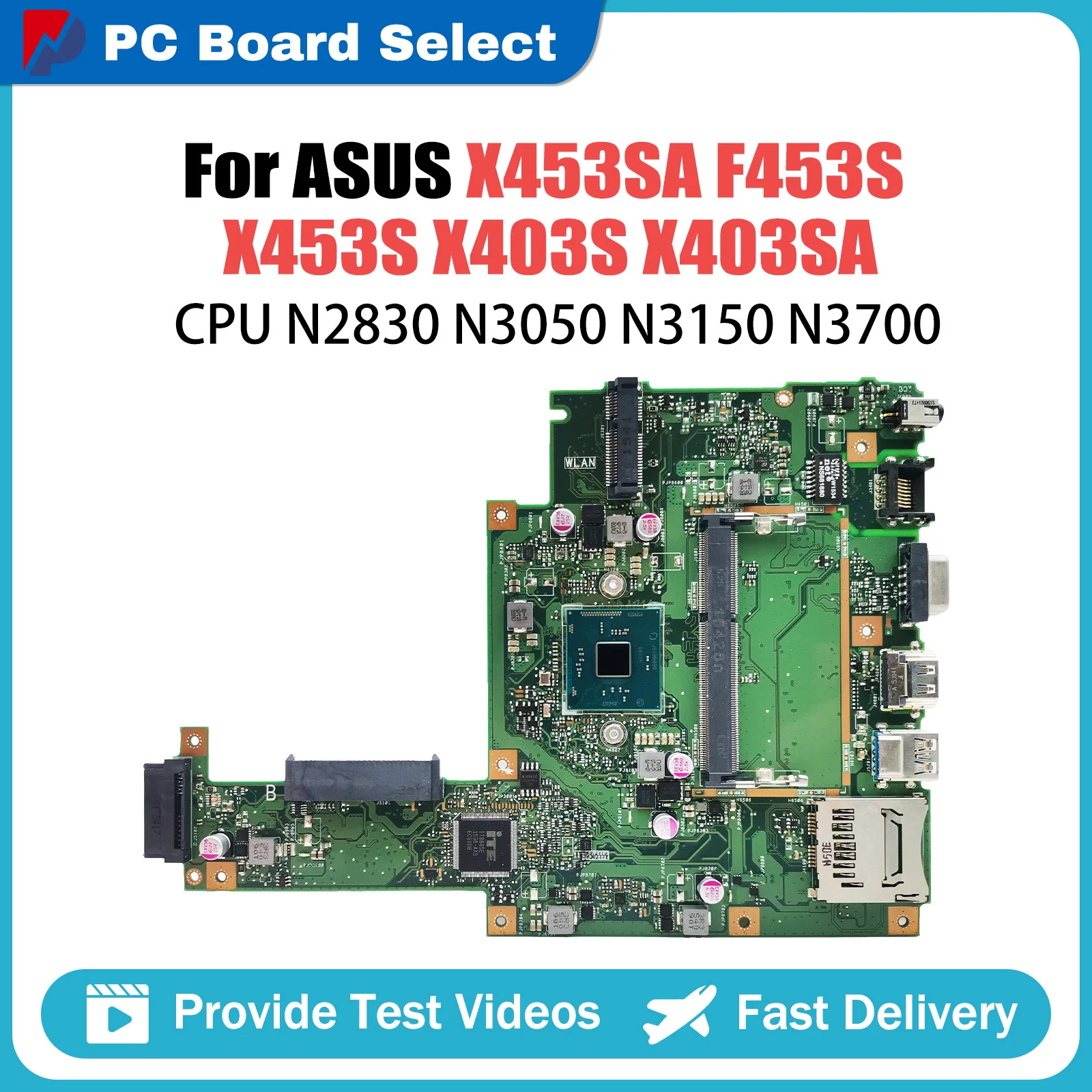 Notebook Mainboard For Asus F453S X453S X453SA X403S X403SA Laptop Motherboard With N2830 N3050 N3150 N3700 CPU Fully Tested