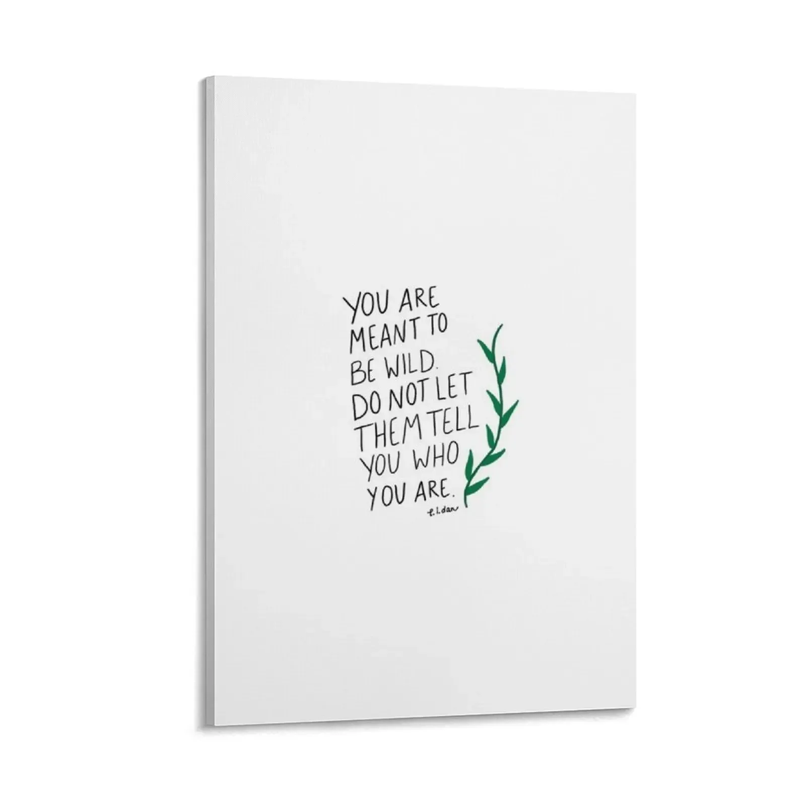

You Are Meant to Be Wild Canvas Painting cute room decor bedrooms decorations decorative pictures for the room