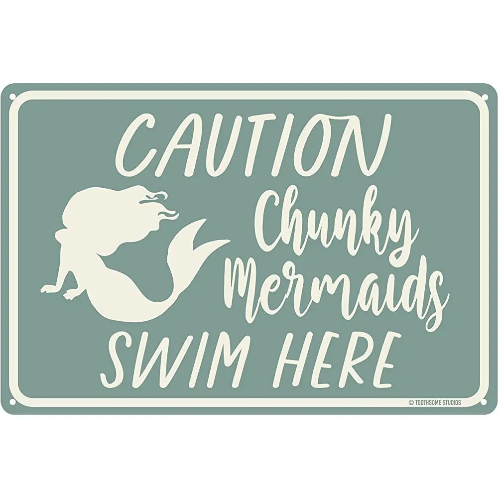 Metal Poster Plaque Chunky Mermaids Swim Here Funny Tin Pool Sign Beach Home Poolhouse Deck Tiki Bar Coastal Bedroom Decor  sign