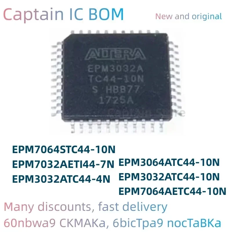 

EPM3032ATC44-4N EPM3032ATC44-10N TQFP44 EPM7064AETC44-10N EPM7064STC44-10N 7032AETI44-7N EPM3064ATC44-10N