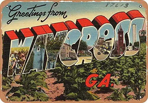Metal Sign - Georgia Postcard - Greetings from Waycross, Georgia 1 - Vintage Rusty Look